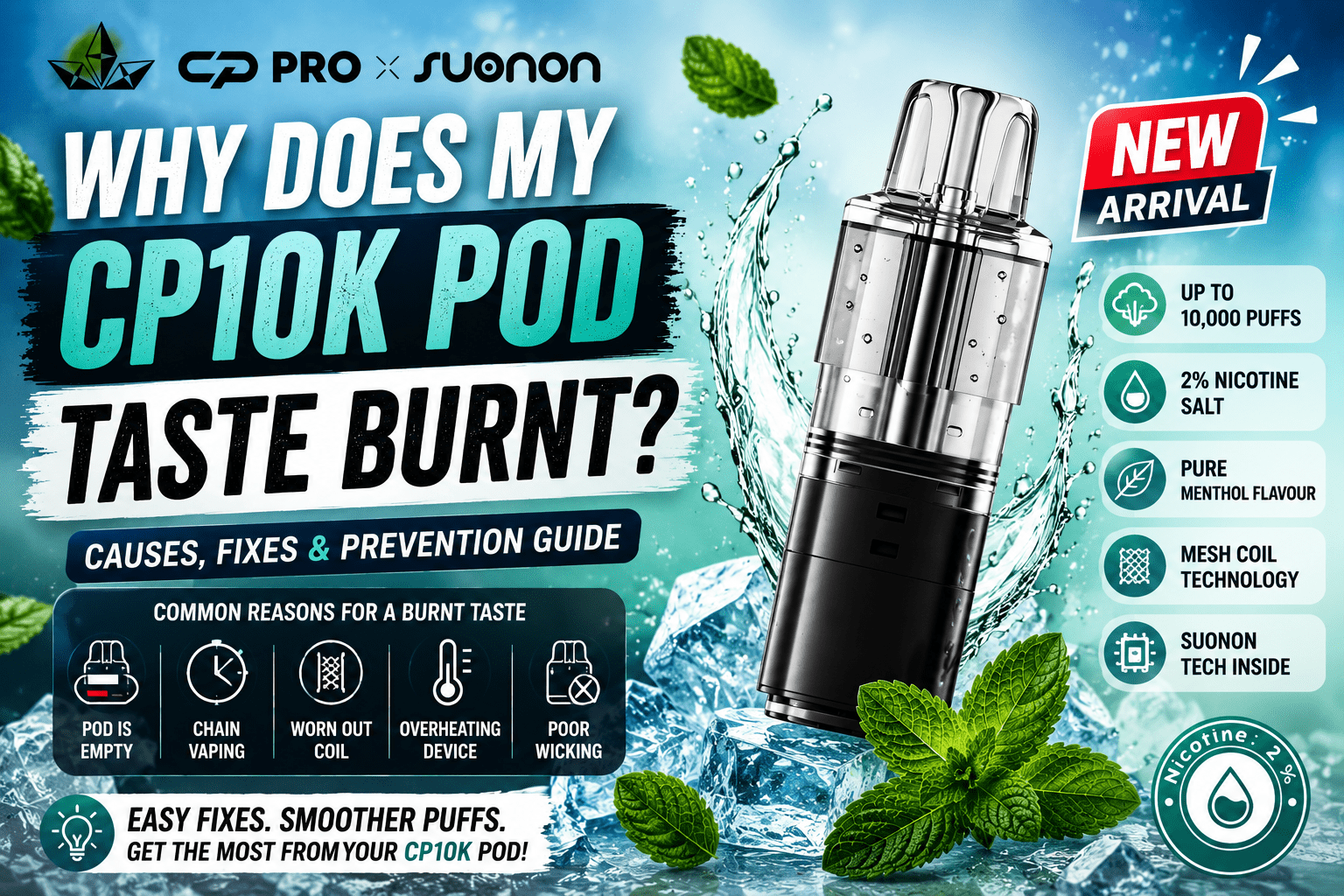 Why Does My CP10K Pod Taste Burnt