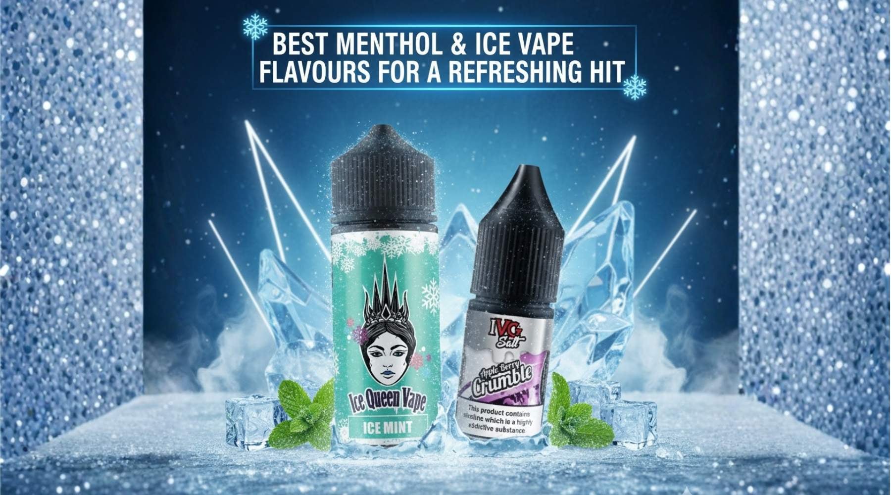 Best Menthol & Ice Vape Flavours for a Refreshing Hit
