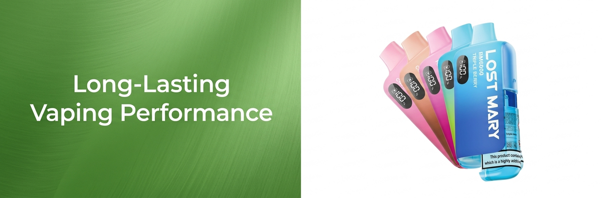 Long-Lasting Vaping Performance