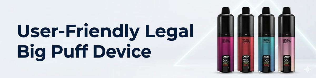 User-Friendly Legal Big Puff Device
