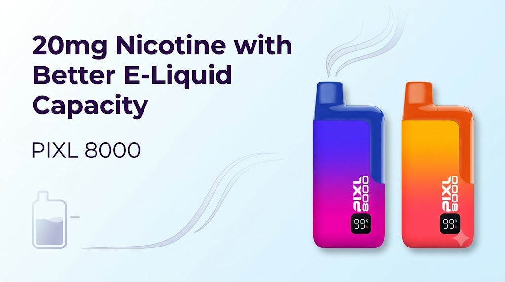 20mg Nicotine with Better E-Liquid Capacity
