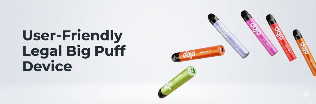 User-Friendly Legal Big Puff Device