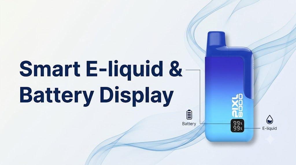 Smart E-liquid & Battery Display