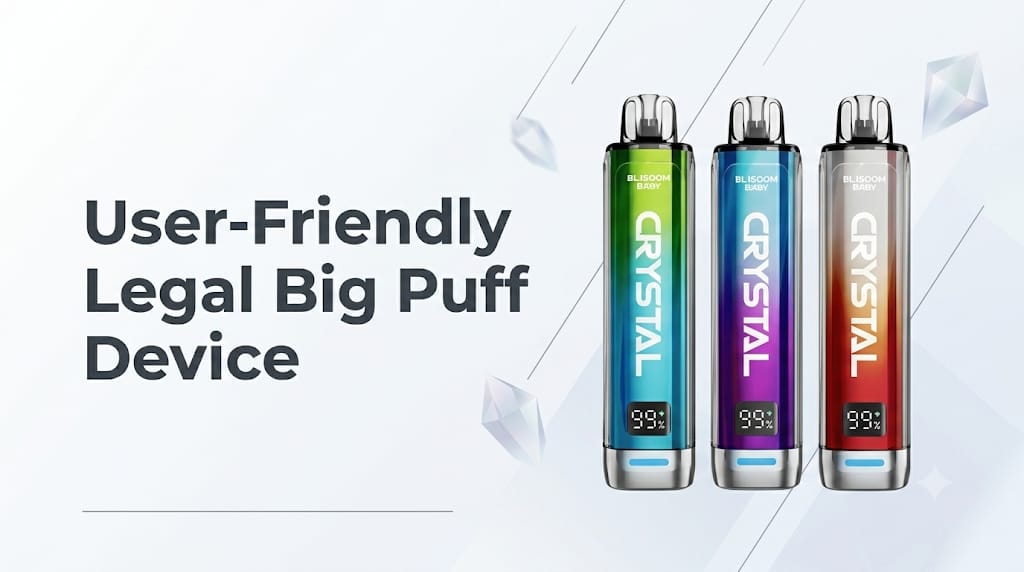 User-Friendly Legal Big Puff Device