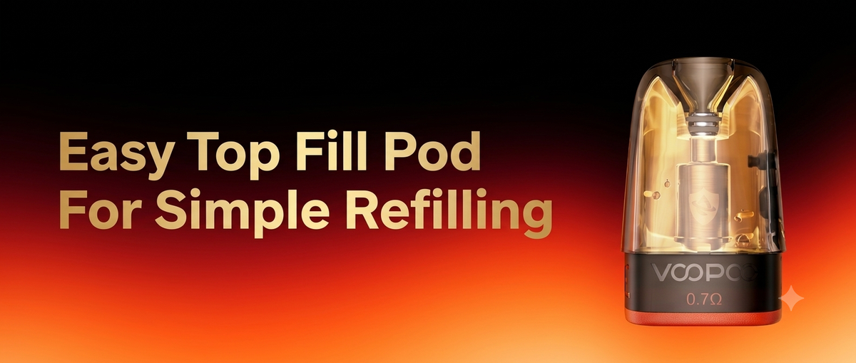 Easy Top Fill Pod For Simple Refilling