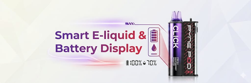 Smart E-liquid & Battery Display
