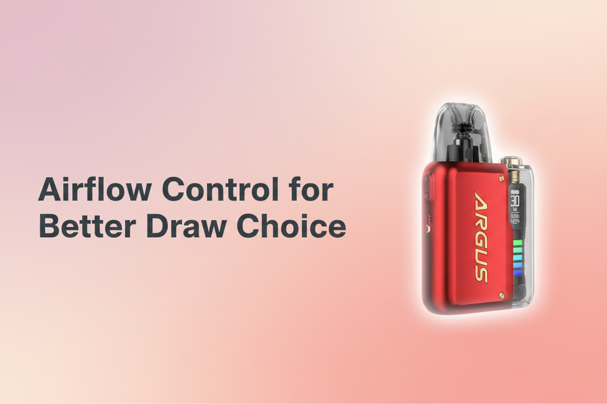 Airflow Control for Better Draw Choice