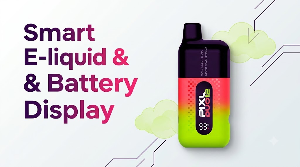 Smart E-liquid & Battery Display
