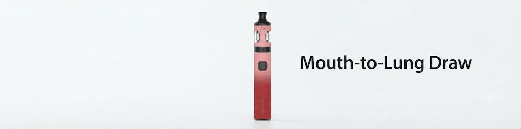 Mouth-to-Lung Draw