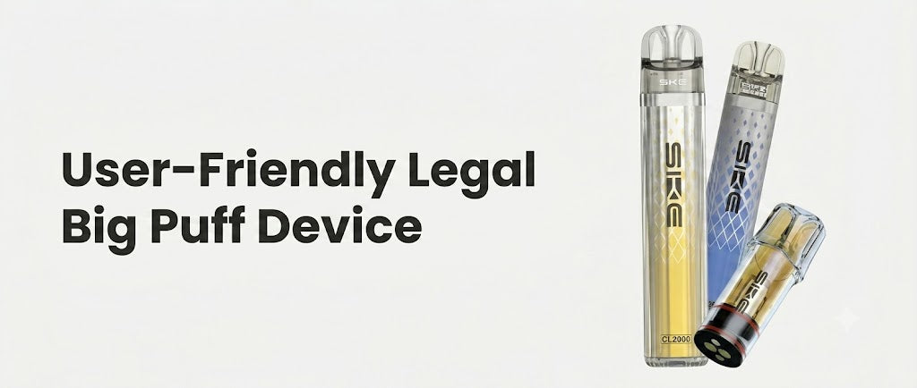 User-Friendly Legal Big Puff Device