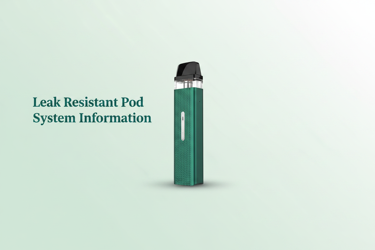 Leak Resistant Pod System Information
