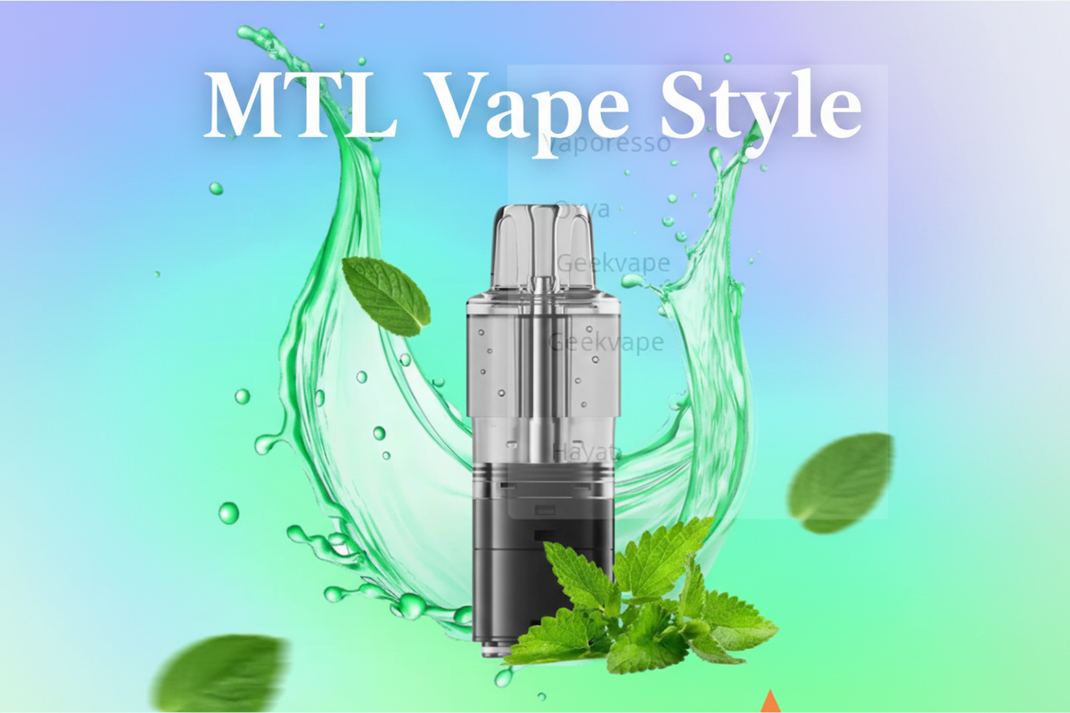 MTL Vape Style
