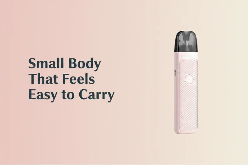Small Body That Feels Easy to Carry