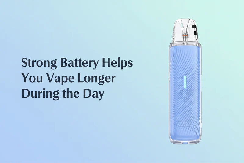 Strong Battery Helps You Vape Longer During the Day