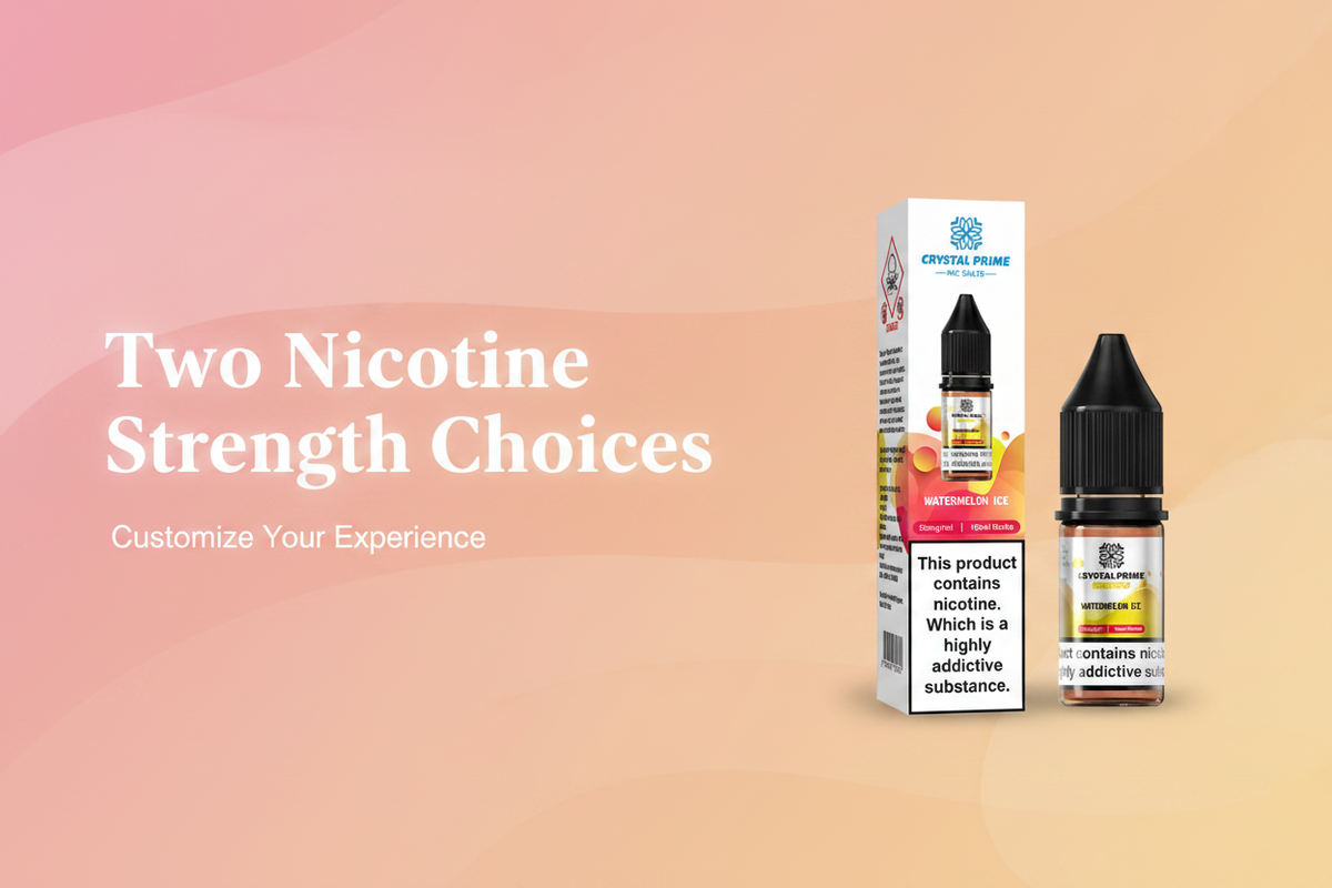 Two Nicotine Strength Choices