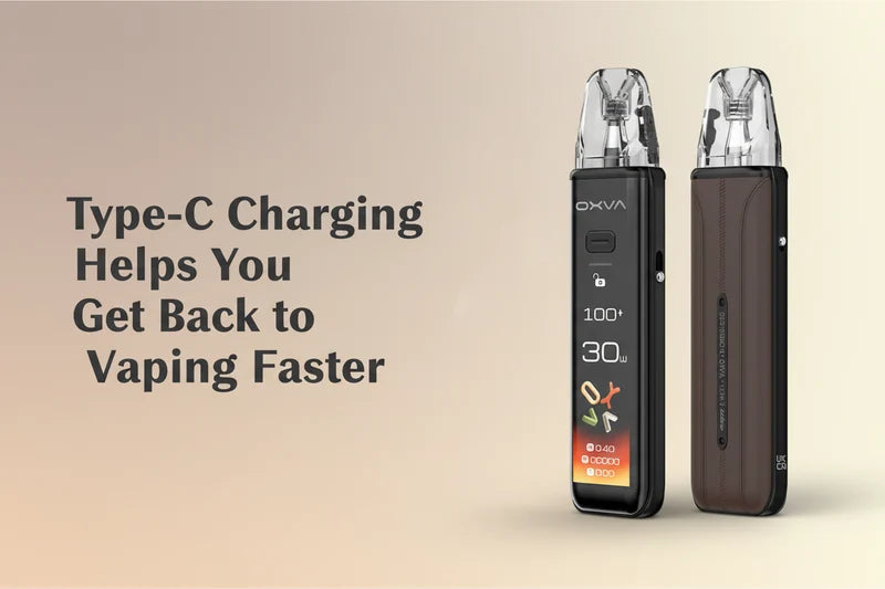 Type-C Charging Helps You Get Back to Vaping Faster